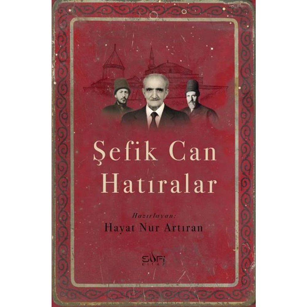 Şefik Can Hatıralar