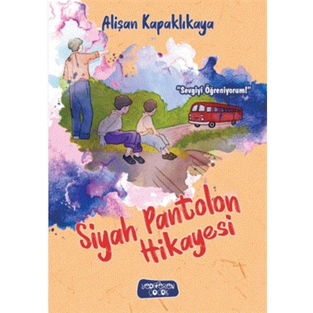 Siyah Pantolon Hikayesi