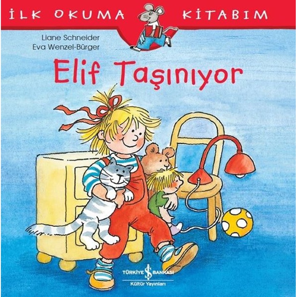 Elif Taşınıyor İlk Okuma Kitabım