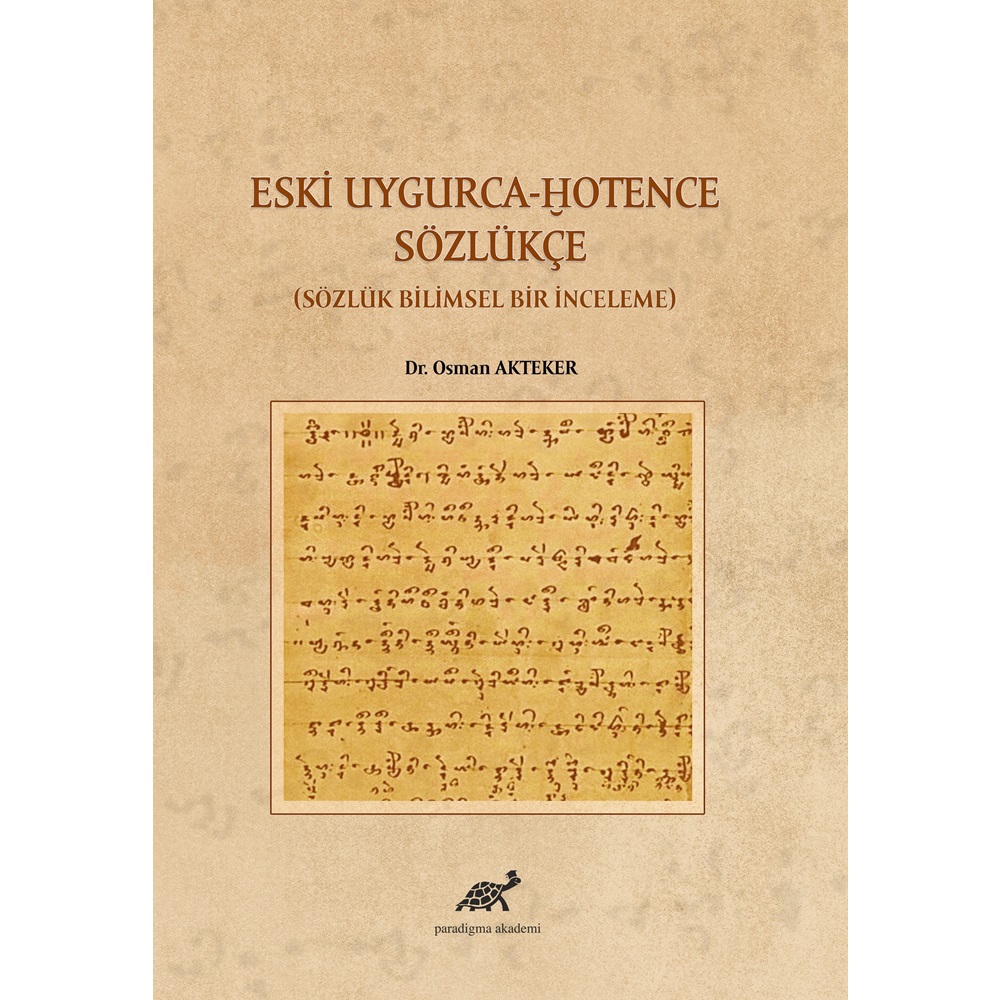 Eski Uygurca - Hotence Sözlükçe Sözlük Bilimsel Bir Çalışma