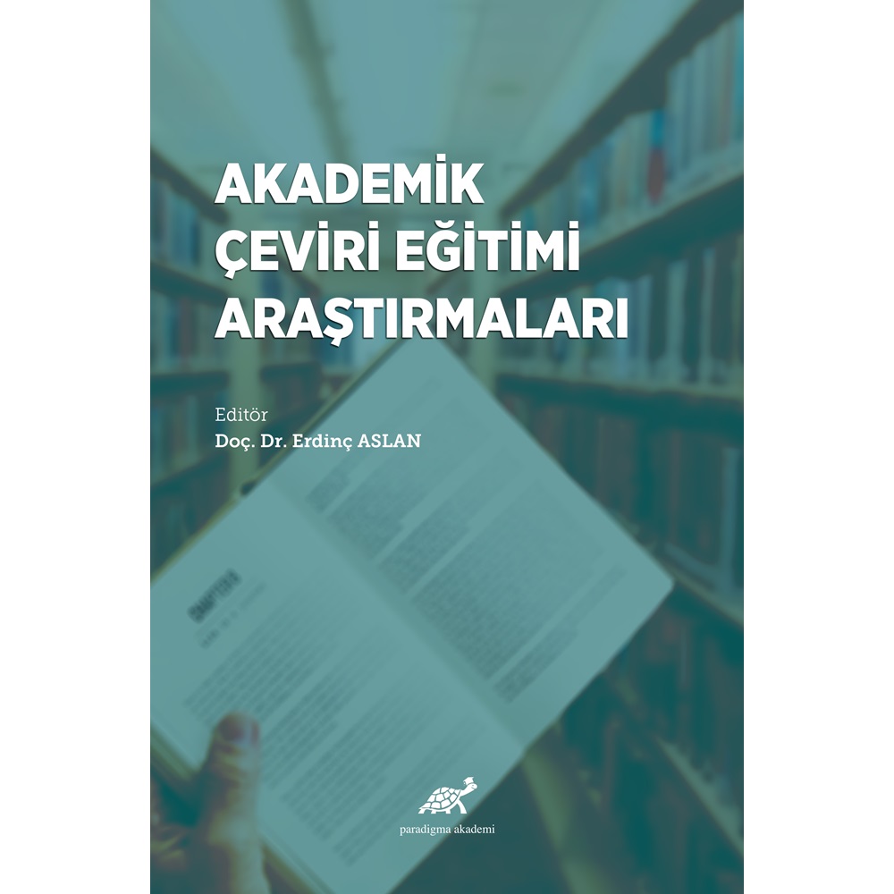 Akademik Çeviri Eğitimi Araştırmaları