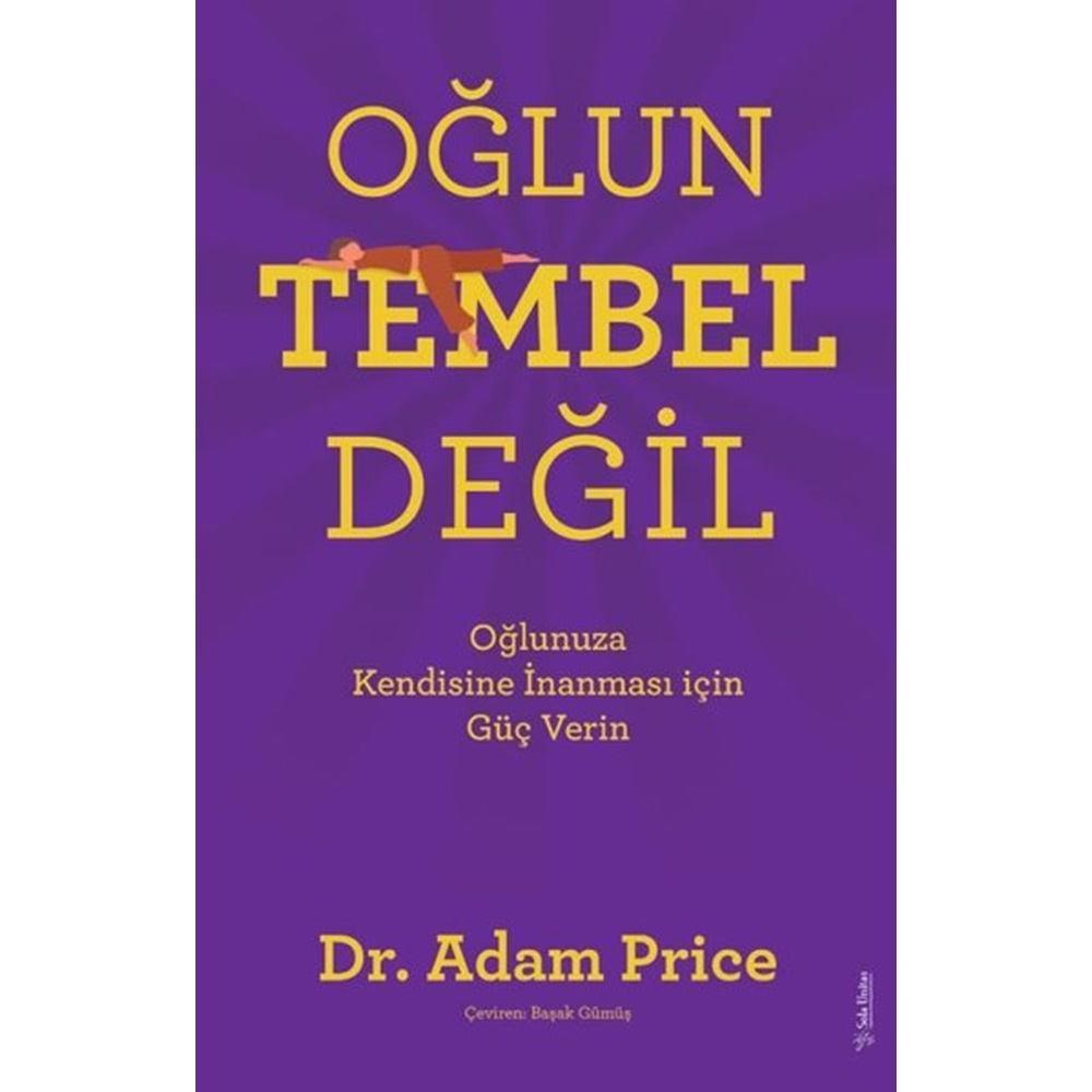 Oğlun Tembel Değil