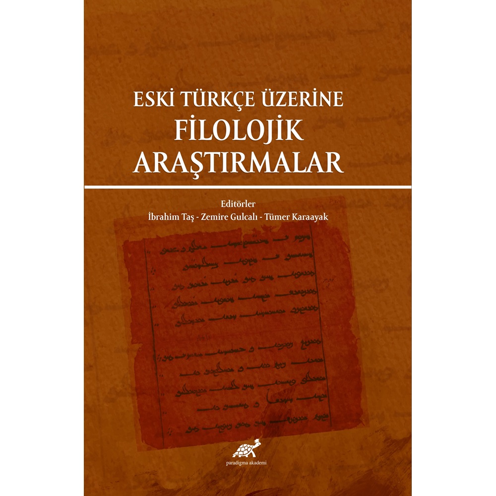 Eski Türkçe Üzerine Filolojik Araştırmalar