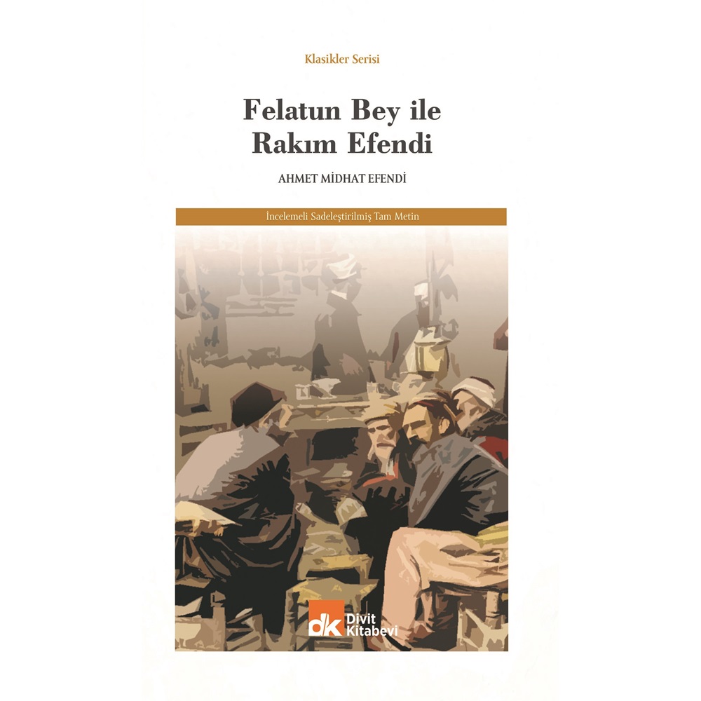 Felatun Bey ile Rakım Efendi