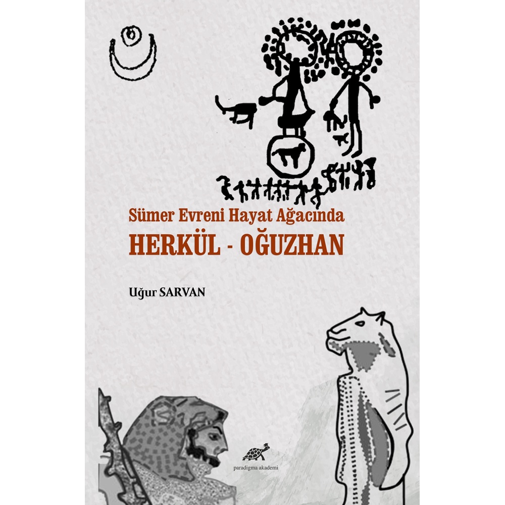 Sümer Evreni Hayat Ağacında Herkül - Oğuzhan