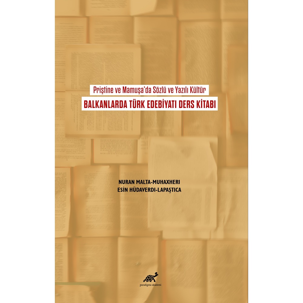 Priştine ve Mamuşa’da Sözlü ve Yazılı Kültür Balkanlarda Türk Edebiyatı Ders Kitabı