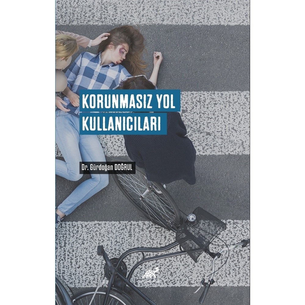 Korunmasız Yol Kullanıcıları