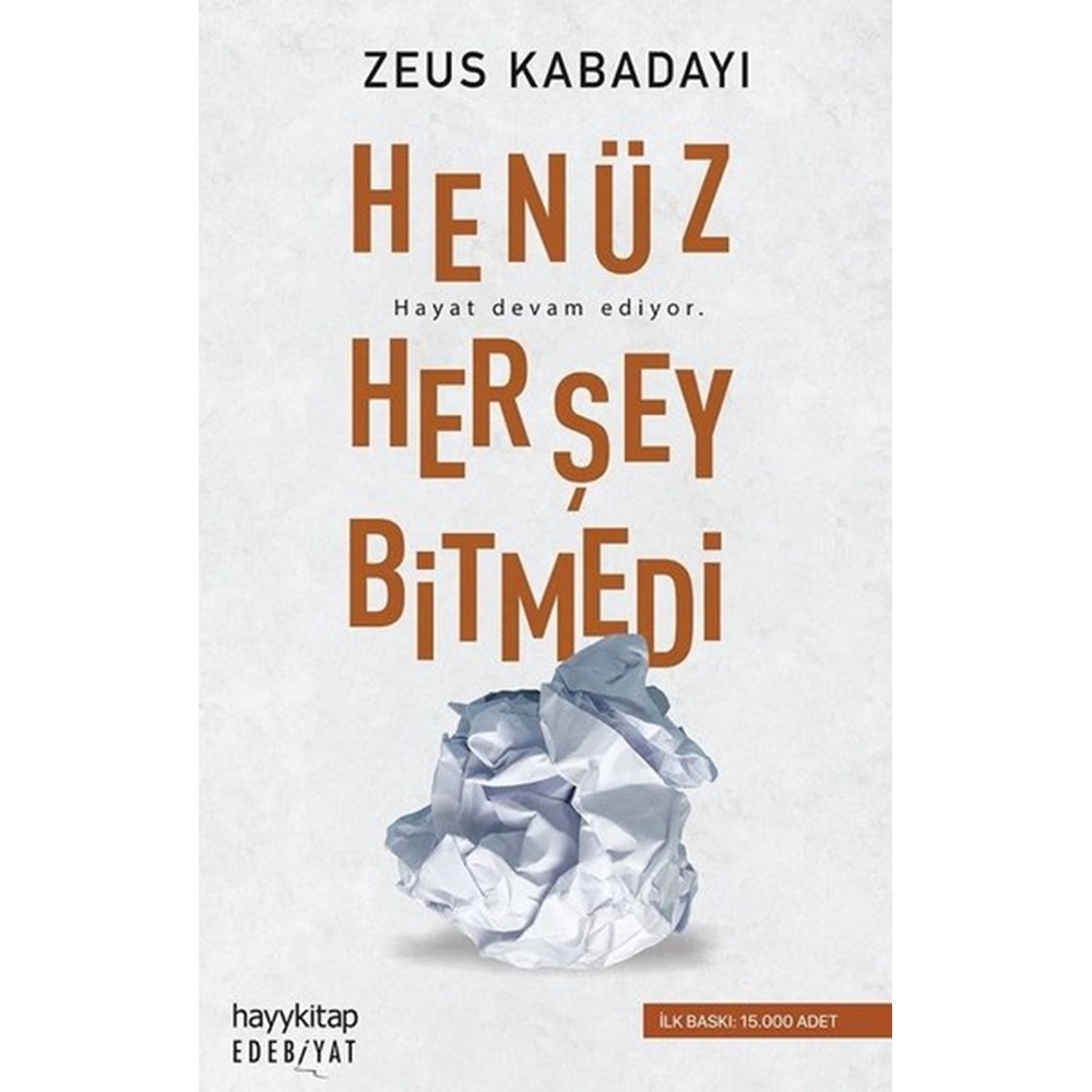 Henüz Her Şey Bitmedi