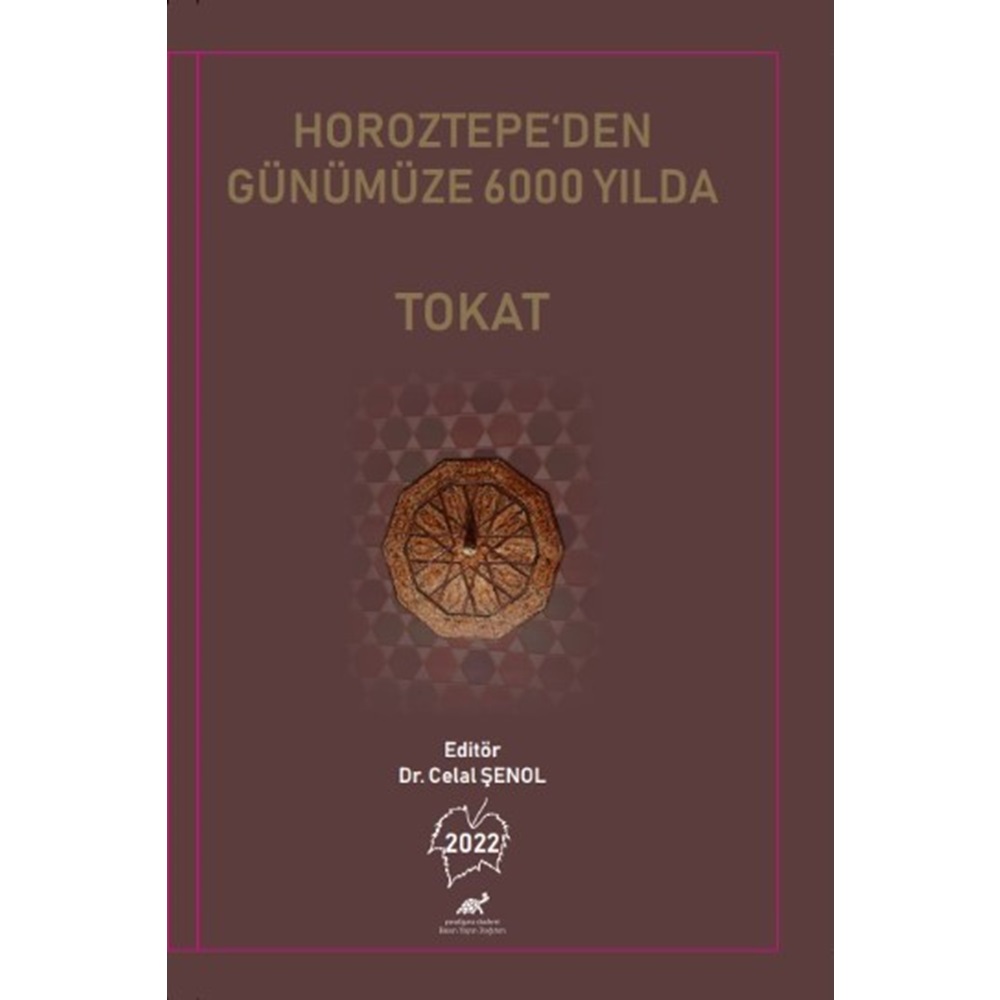 Horoztepe’den Günümüze 6000 Yılda Tokat