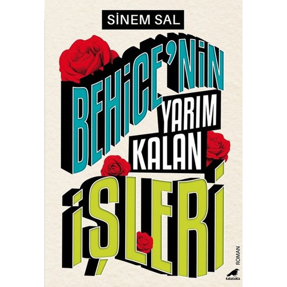 Behicenin Yarım Kalan İşleri