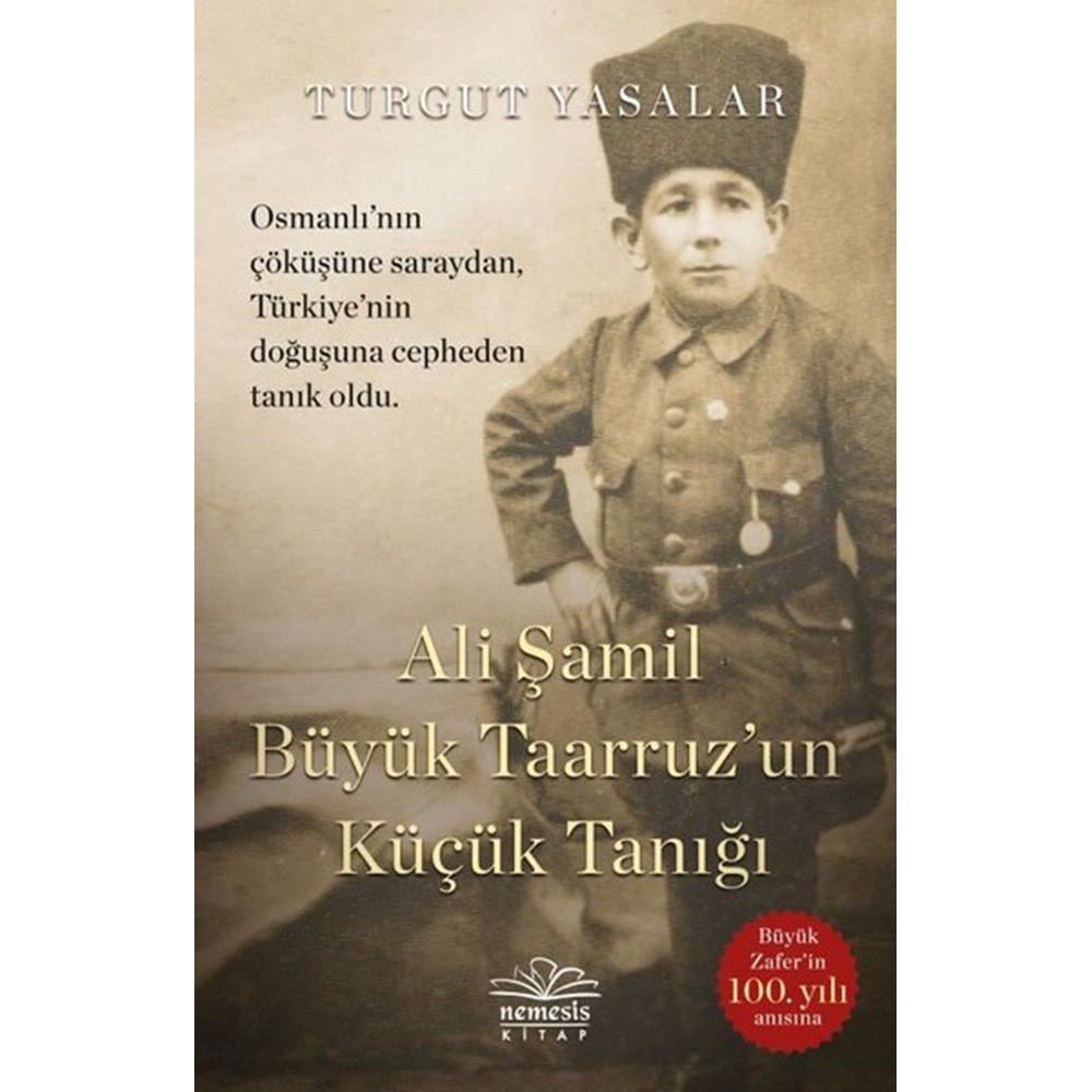 Ali Şamil Büyük Taarruz un Küçük Tanığı