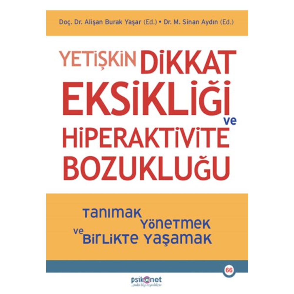 Yetişkin Dikkat Eksikliği ve Hiperaktivite Bozukluğu