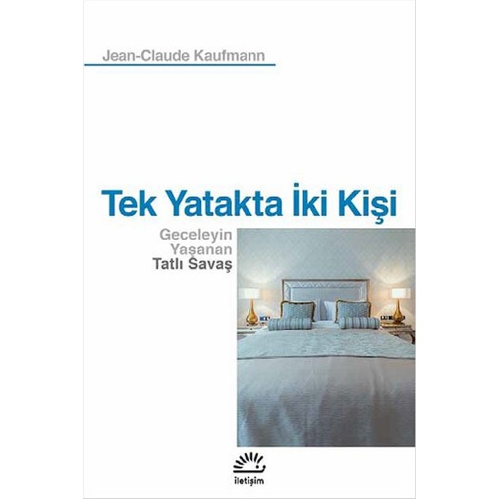 Tek Yatakta İki Kişi Geceleyin Yaşanan Tatlı Savaş