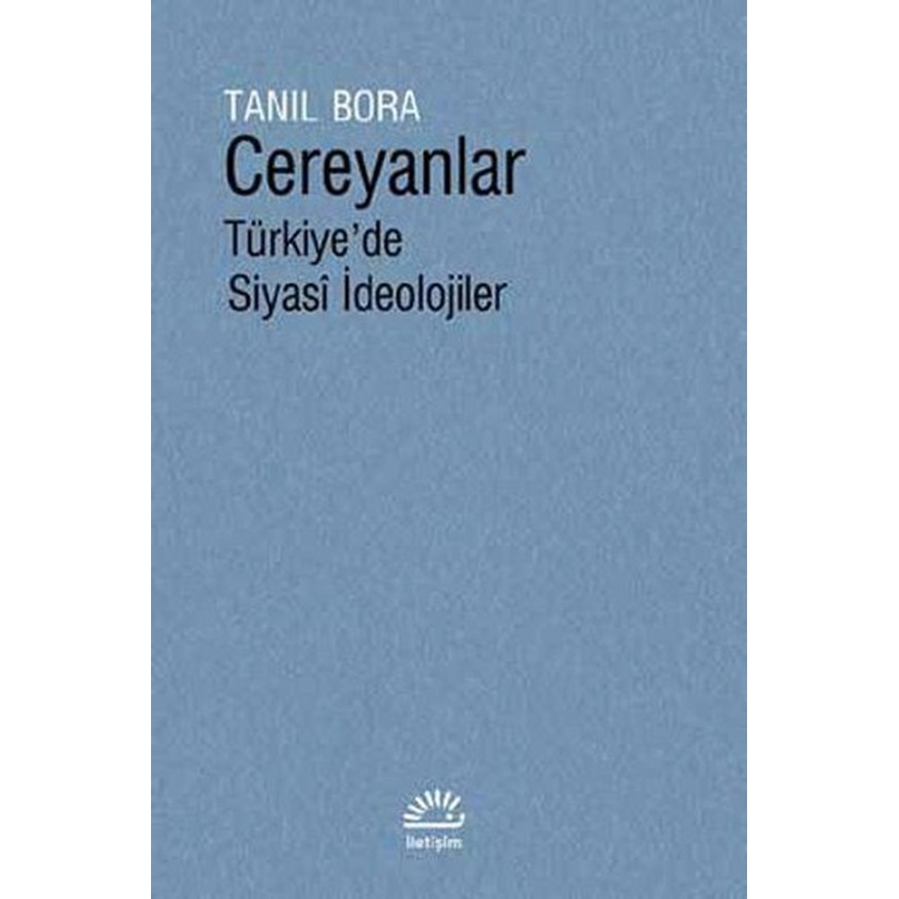 Cereyanlar Türkiye'de Siyasi İdeolojiler