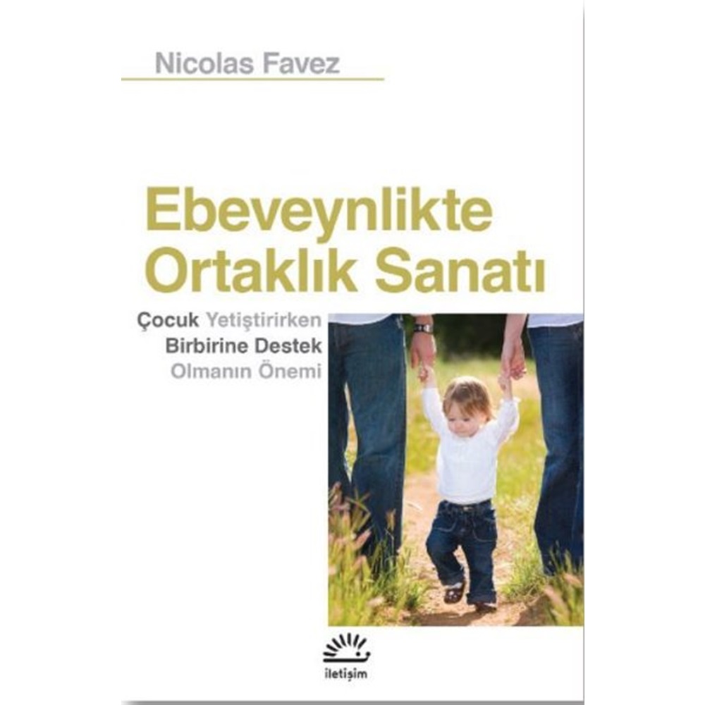 Ebeveynlikte Ortaklık Sanatı