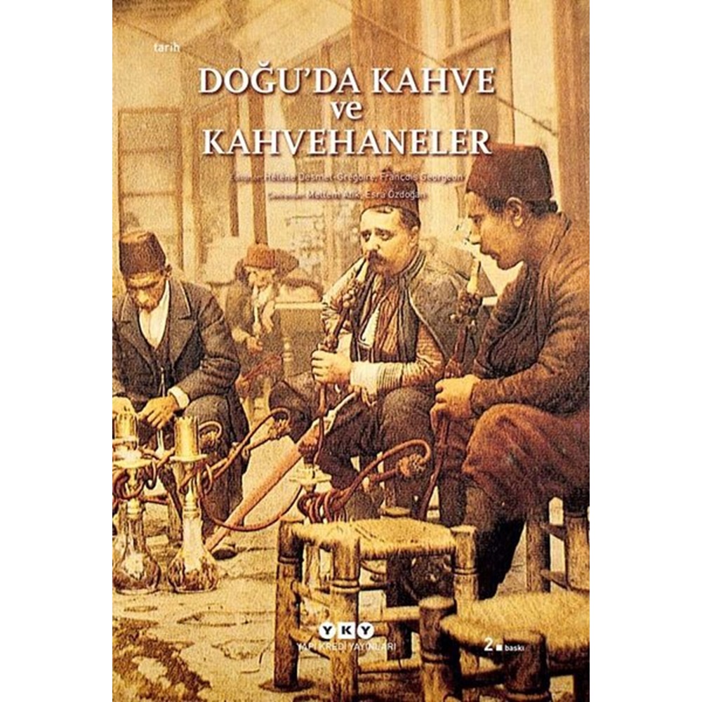 Doğuda Kahve ve Kahvehaneler