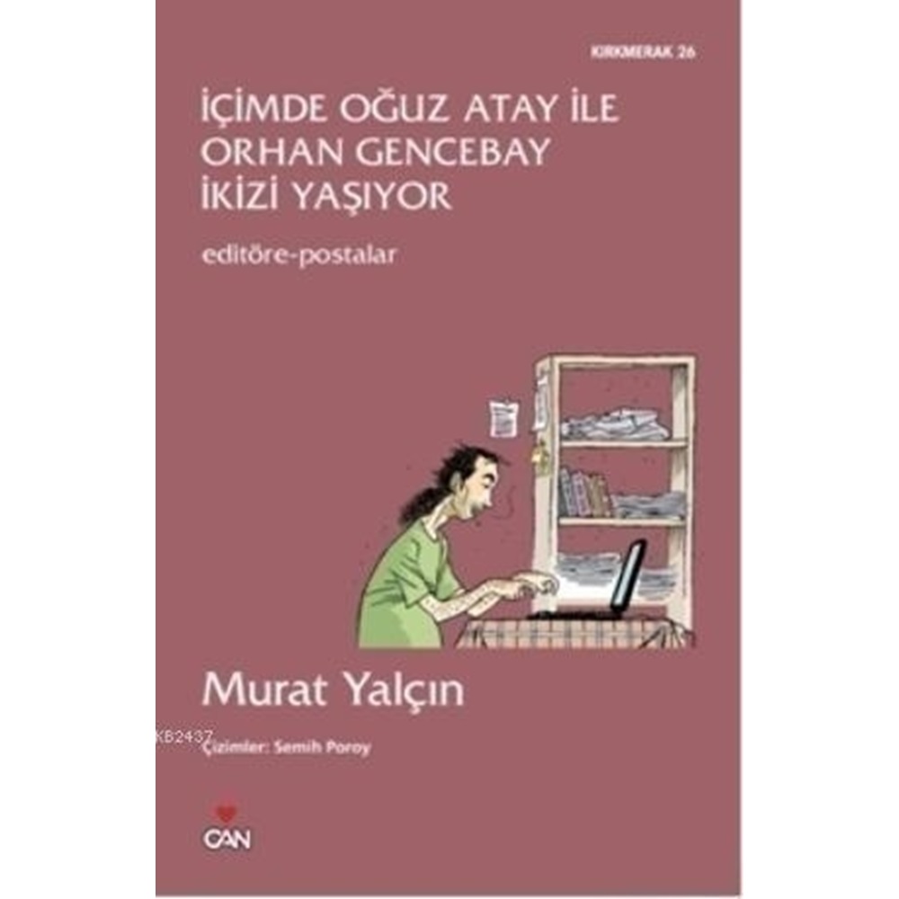 İÇİMDE OĞUZ ATAY İLE ORHAN GENCEBAY İKİZİ YAŞ.