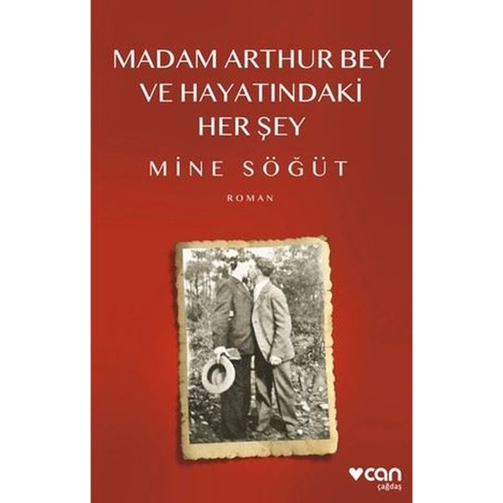 Madam Arthur Bey ve Hayatındaki Her Şey