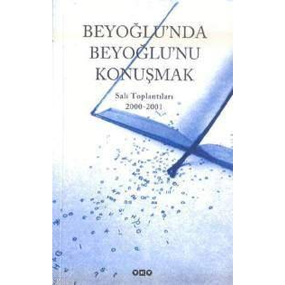 Beyoğlu'nda Beyoğlu'nu Konuşmak-Salı Toplantıları(2000-2001)