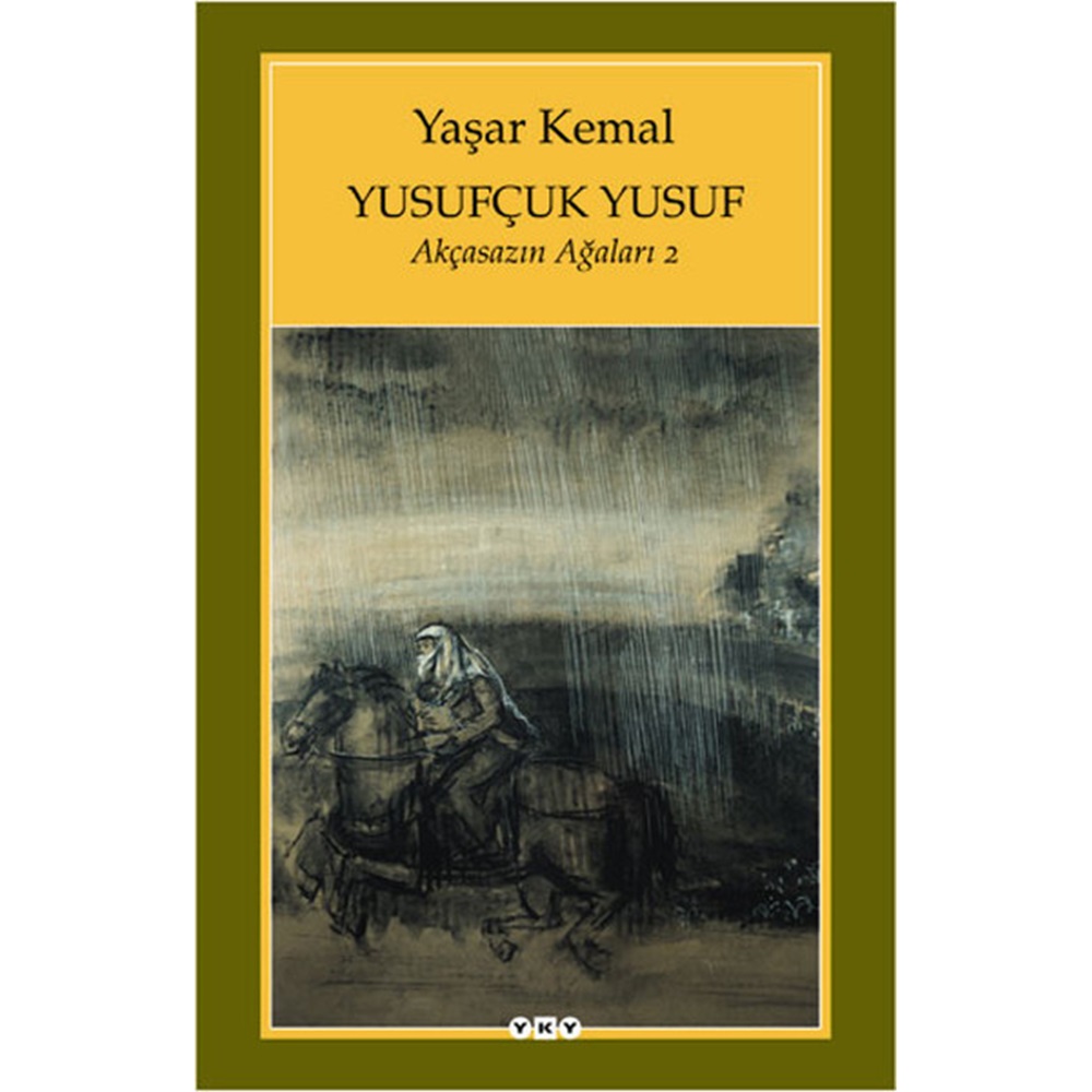 Yusufçuk Yusuf Akçasazın Ağaları 2