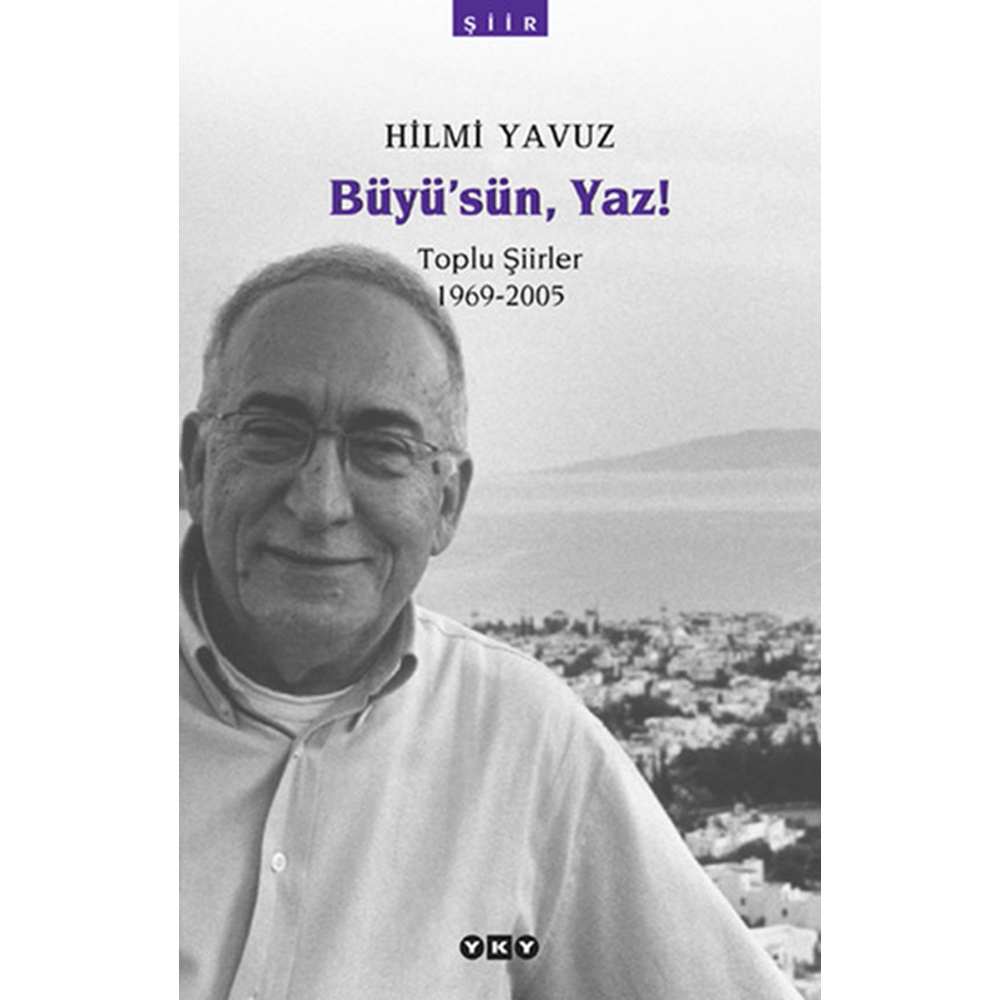 Büyüsün Yaz Toplu Şiirler 1969 2005