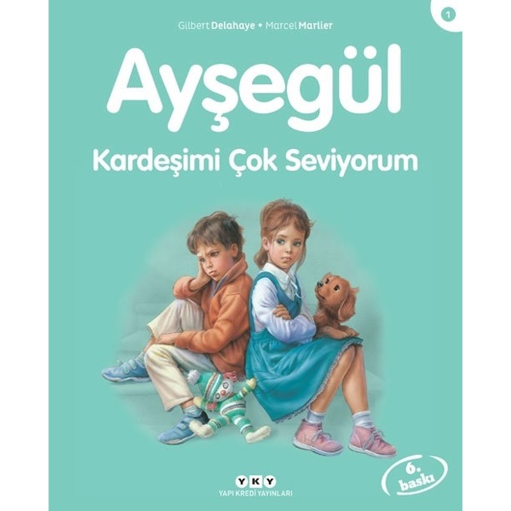 Ayşegül Serisi 01 Kardeşimi Çok Seviyorum