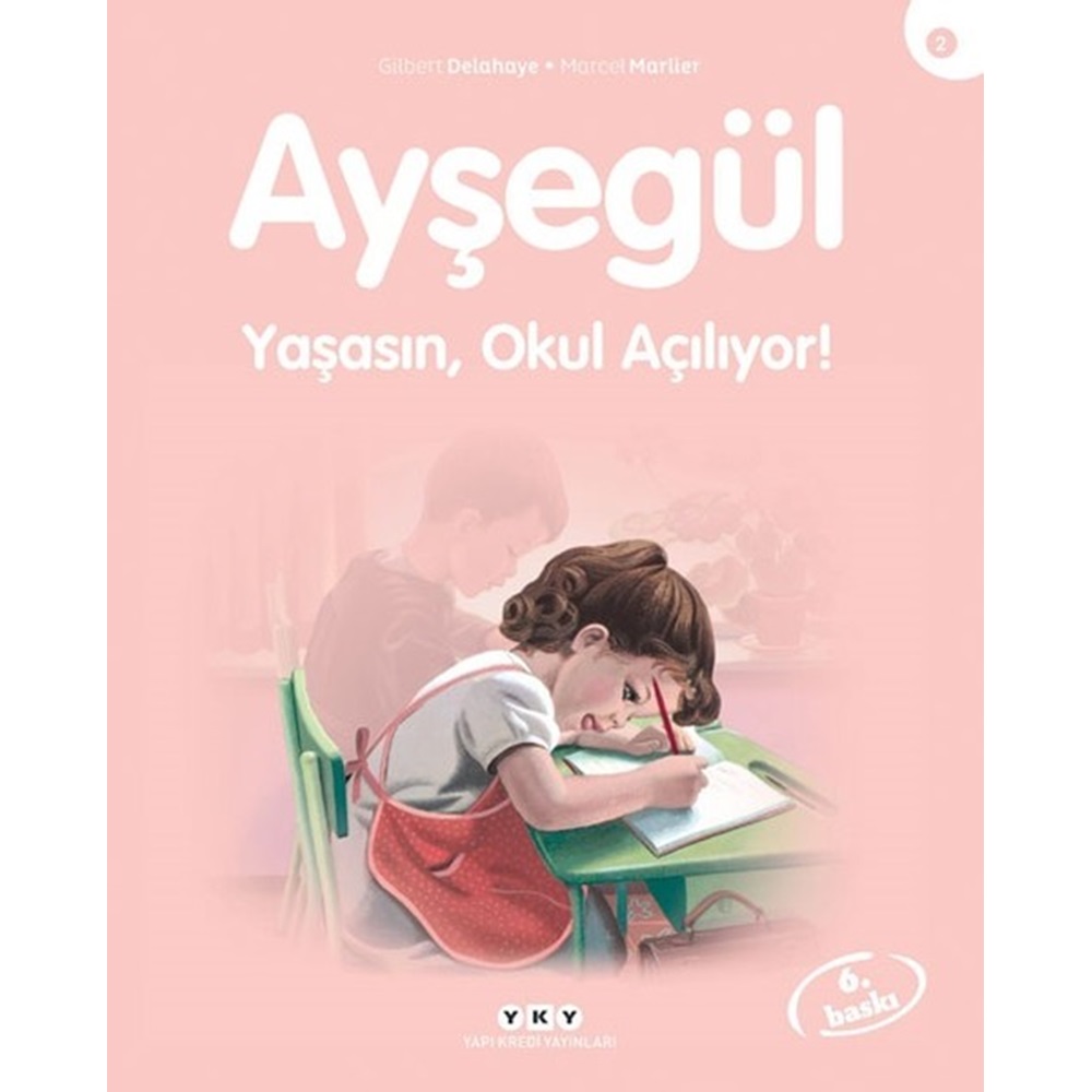 Ayşegül Serisi 02 Yaşasın Okul Açılıyor