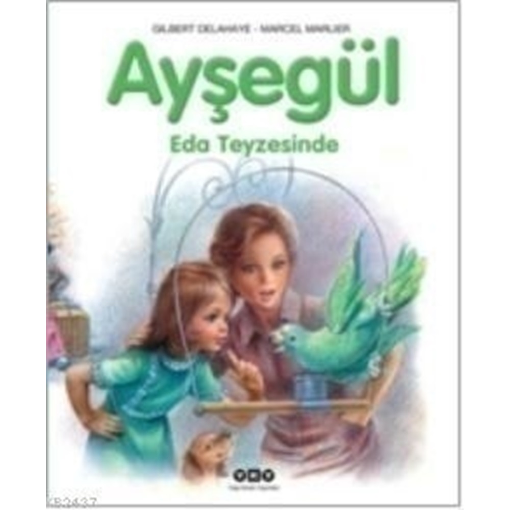 Ayşegül Serisi 43 Eda Teyzesinde