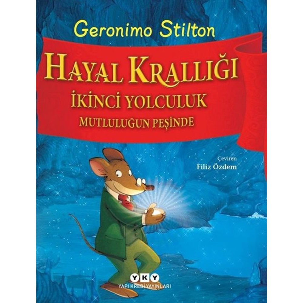 Hayal Krallığı İkinci Yolculuk Mutluluğun Peşinde