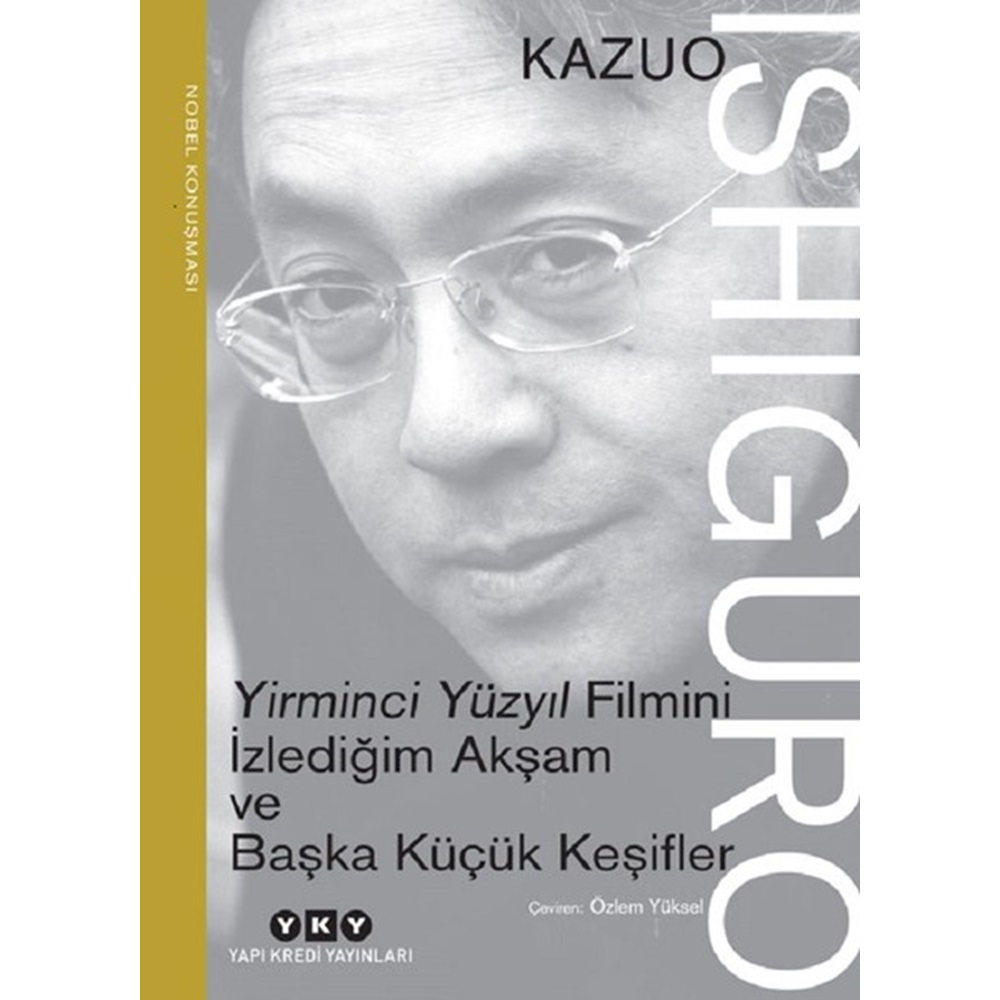 Yirminci Yüzyıl Filmini İzlediğim Akşam ve Başka Küçük Keşifler