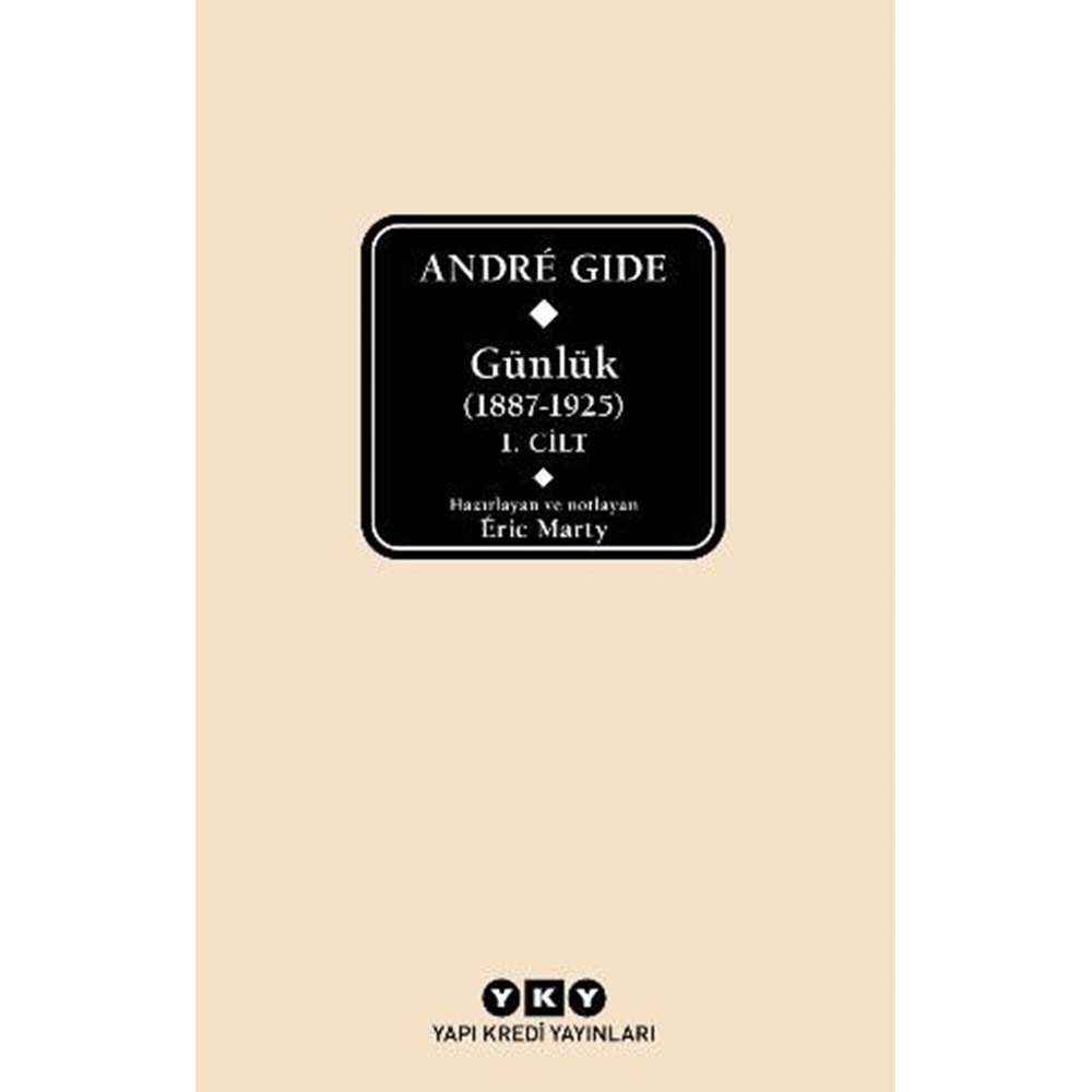 André Gide Günlük 1887 1925 1.Cilt