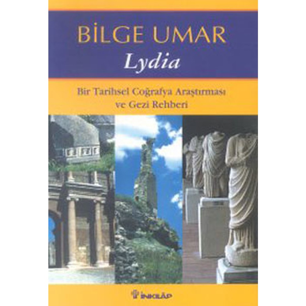 Lydia Bir Tarihsel Coğrafya Araştırması ve Gezi Rehberi