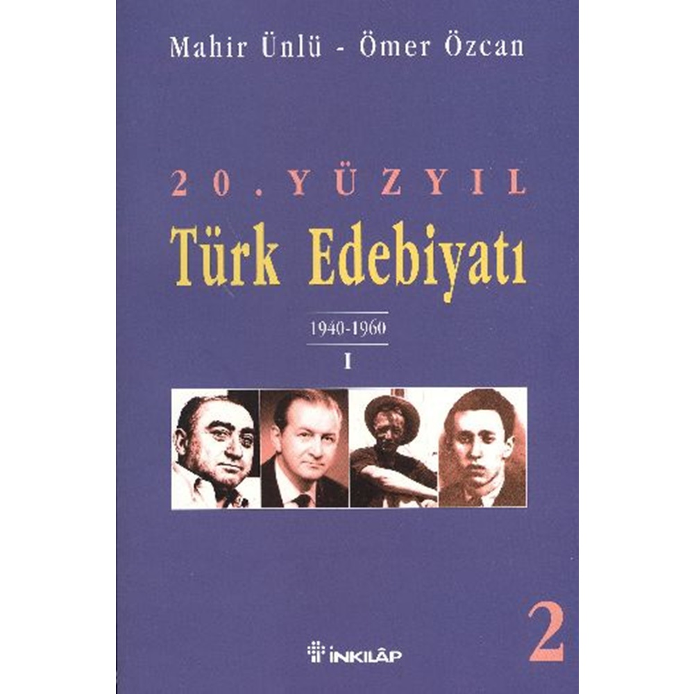20. Yüzyıl Türk Edebiyatı 2 1940 1960 I. Bölüm