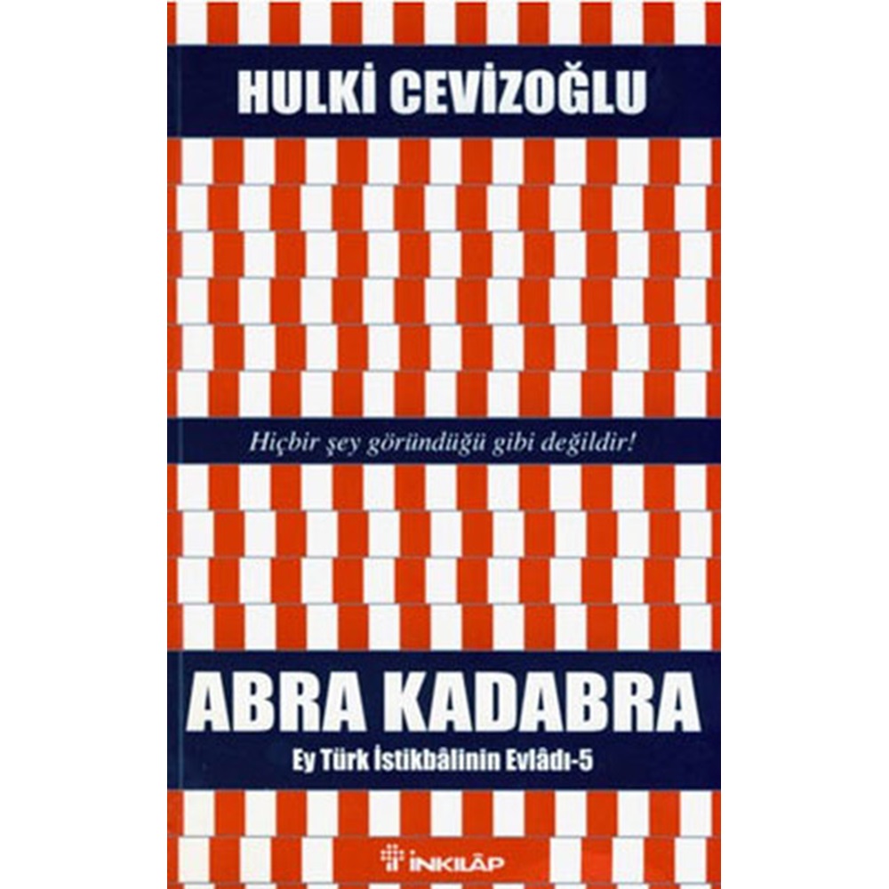 Abra Kadabra Ey Türk İstikbalinin Evladı 5