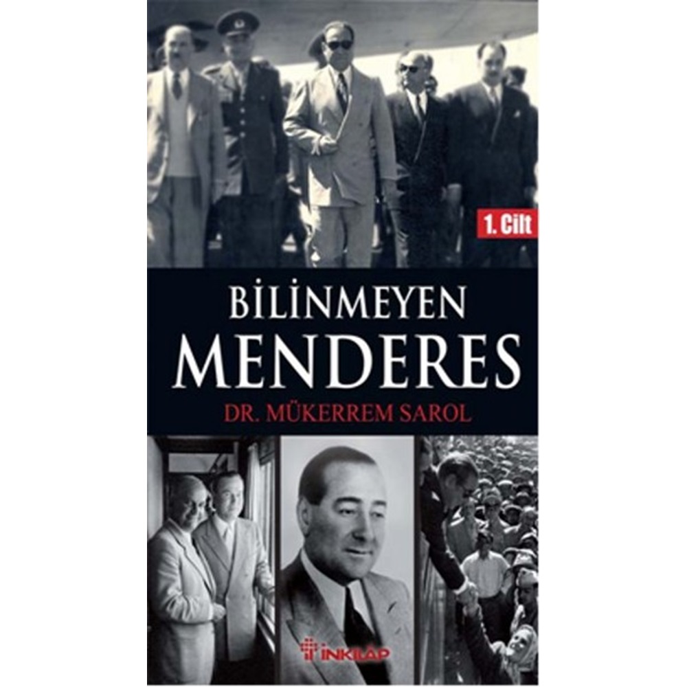 Bilinmeyen Menderes 1. Cilt