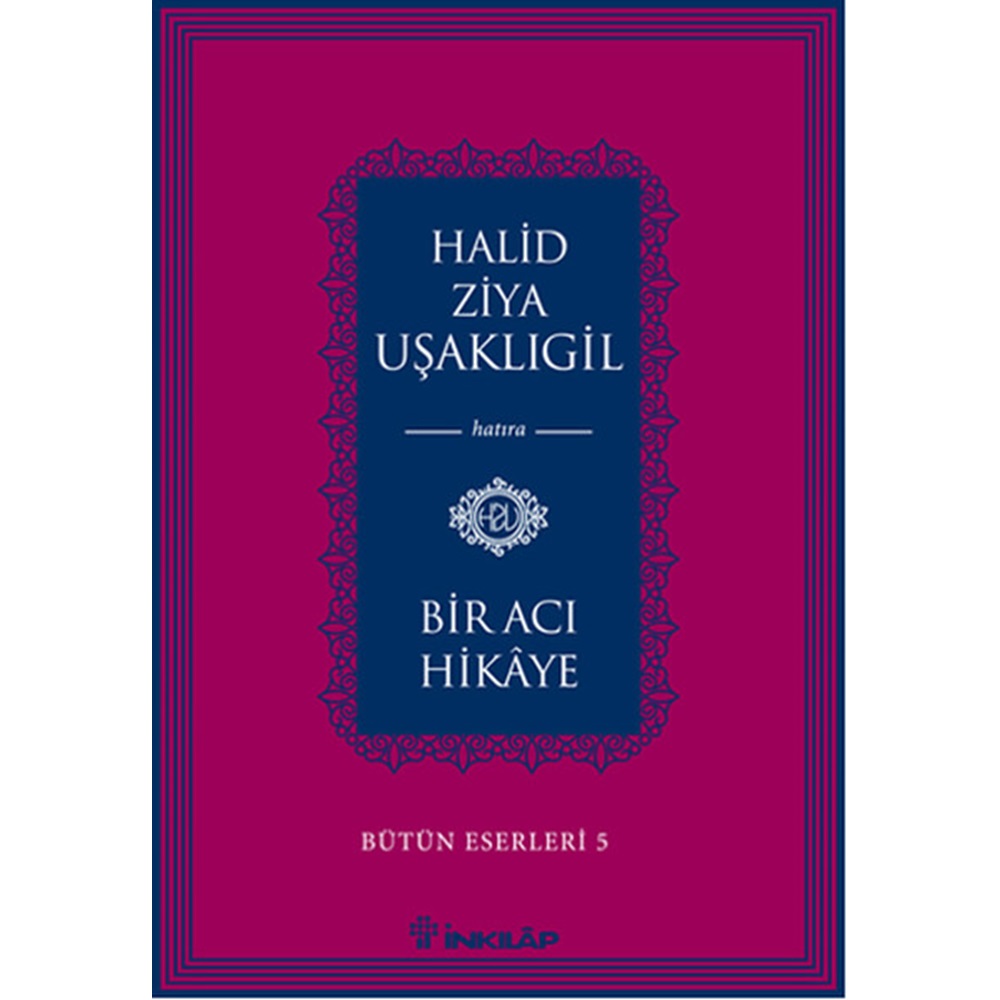 Bir Acı Hikaye - Bütün Eserleri 5