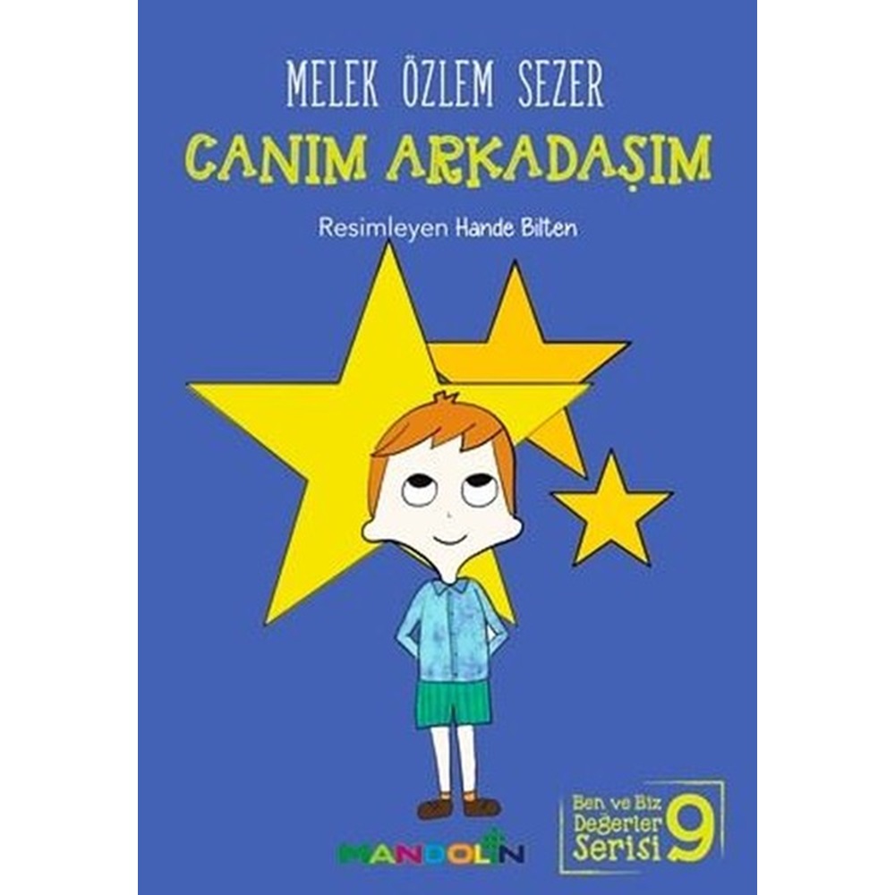 Ben ve Biz Değerler Serisi 9 - Canım Arkadaşım