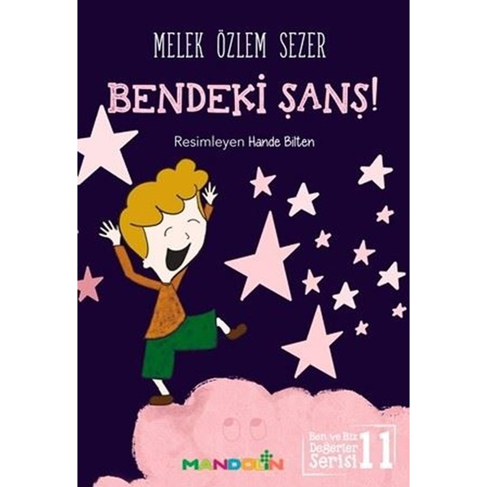 Ben ve Biz Değerler Serisi 11 - Bendeki Şans!