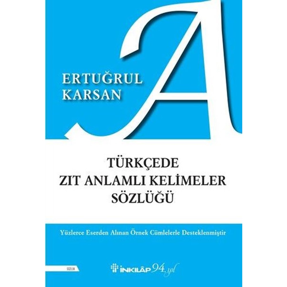 Türkçede Zıt Anlamlı Kelimeler Sözlüğü