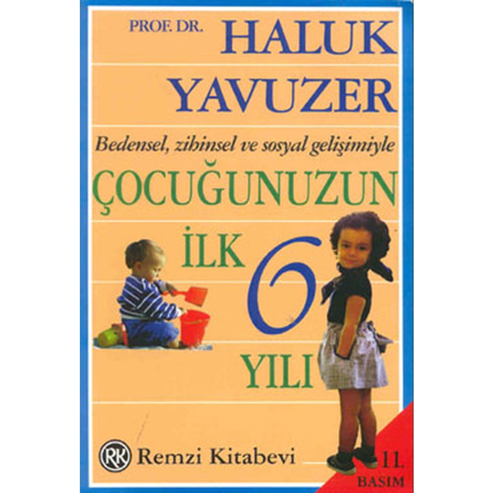 Çocuğunuzun İlk 6 Yılı