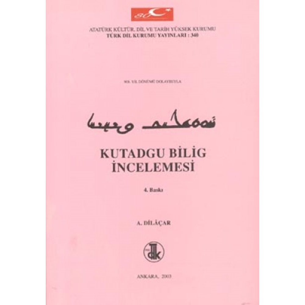 KUTADGU BİLİG İNCELEMESİ