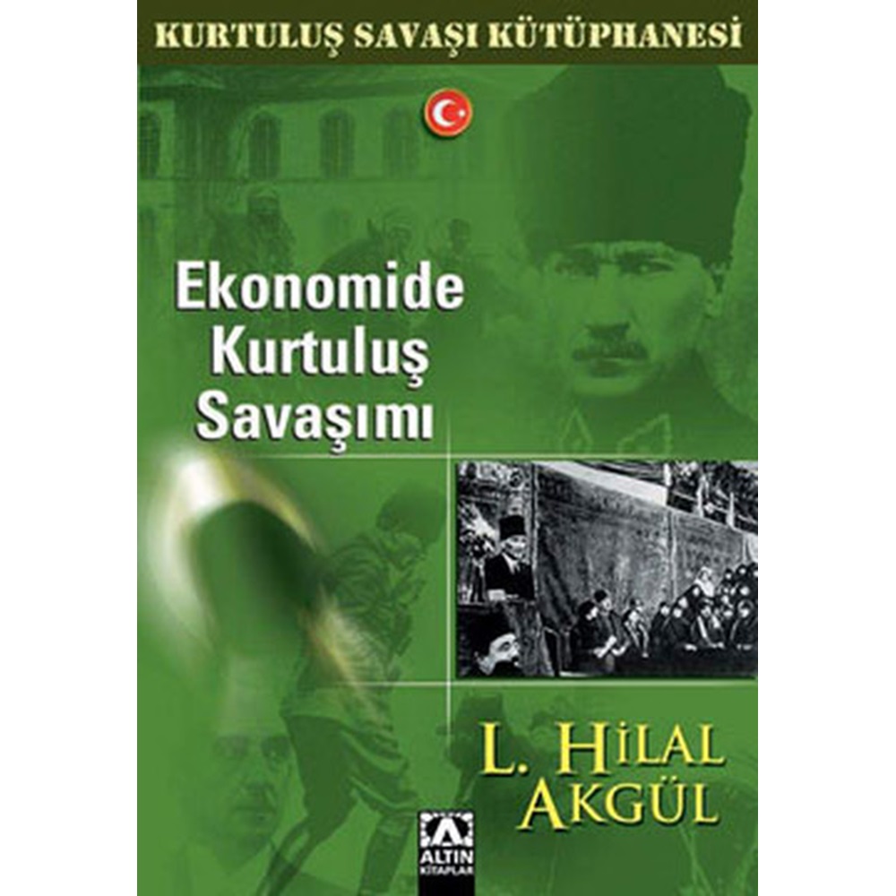 Ekonomide Kurtuluş Savaşı mı