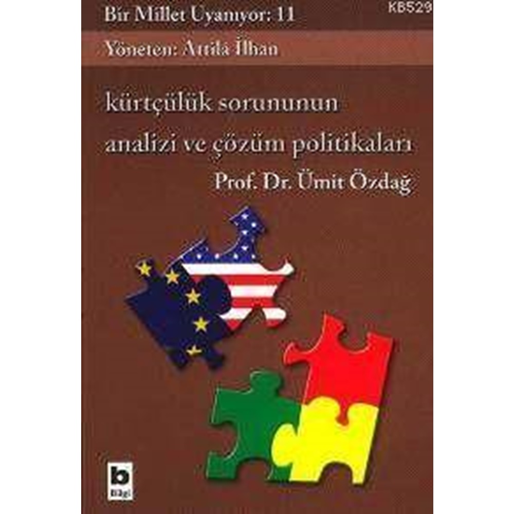 KÜRTÇÜLÜK SORUNUN ANALİZ VE ÇÖZÜM POLİTİKALA