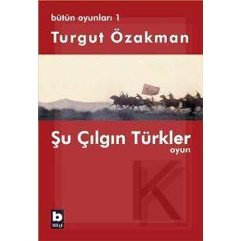 Şu Çılgın Türkler / Bütün Oyunları-1