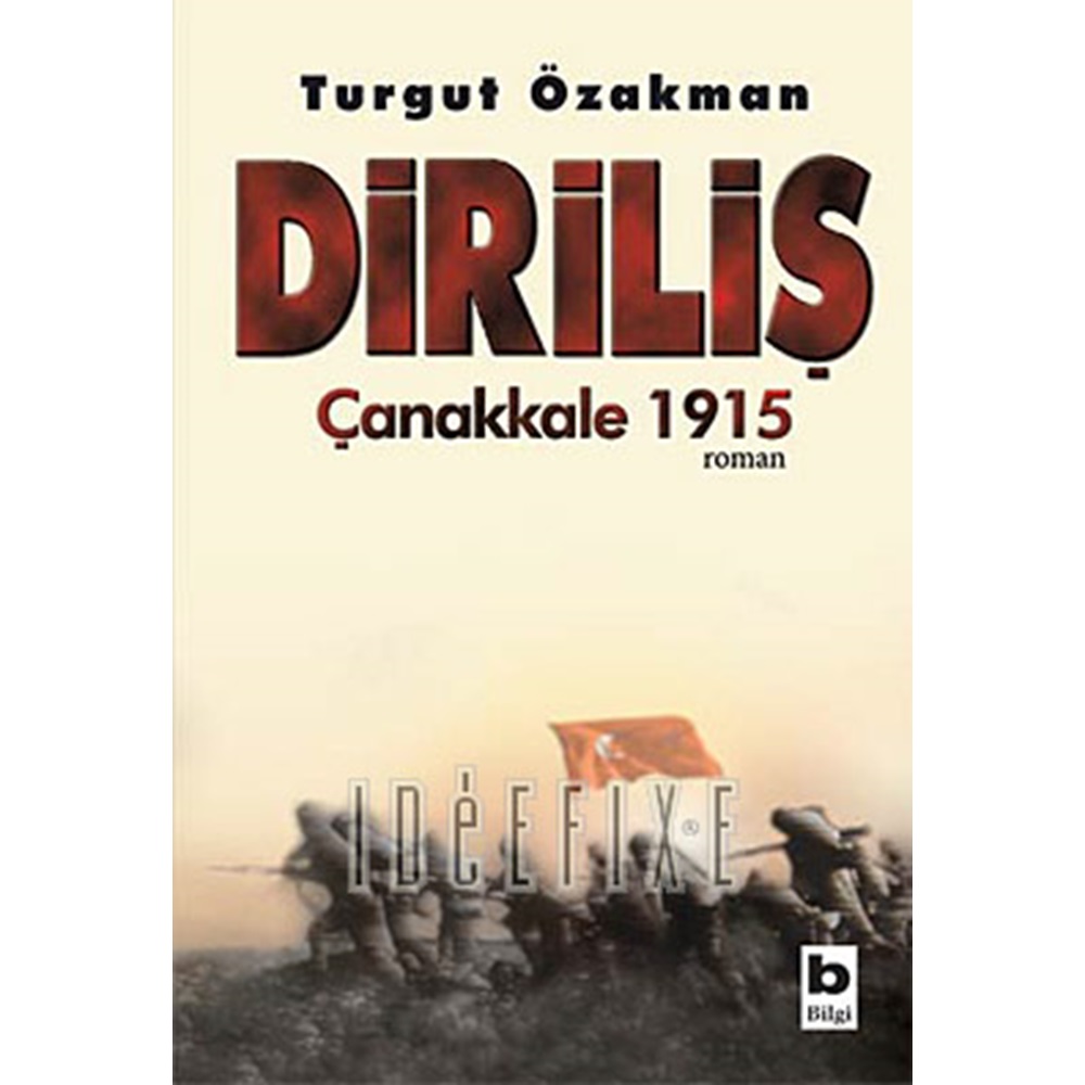 Diriliş Çanakkale 1915