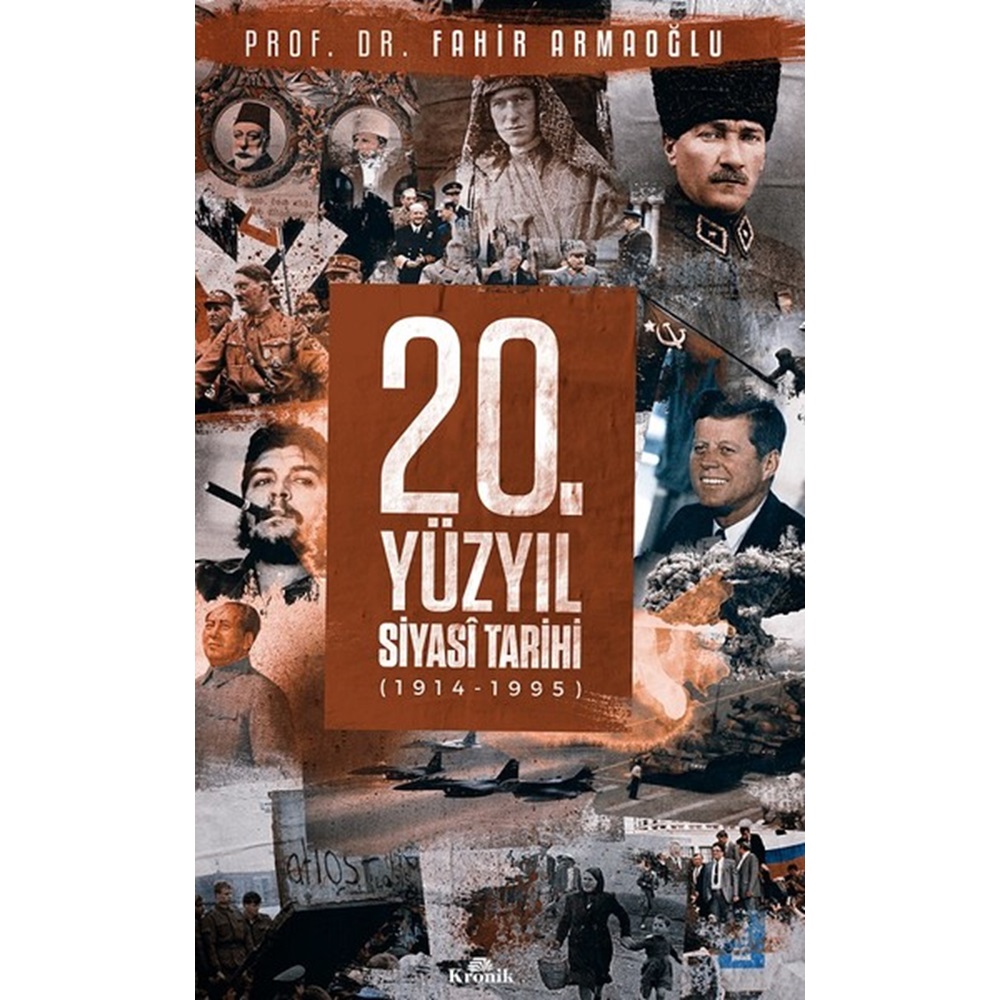 20. Yüzyıl Siyasi Tarihi 1914 1995 Ciltli