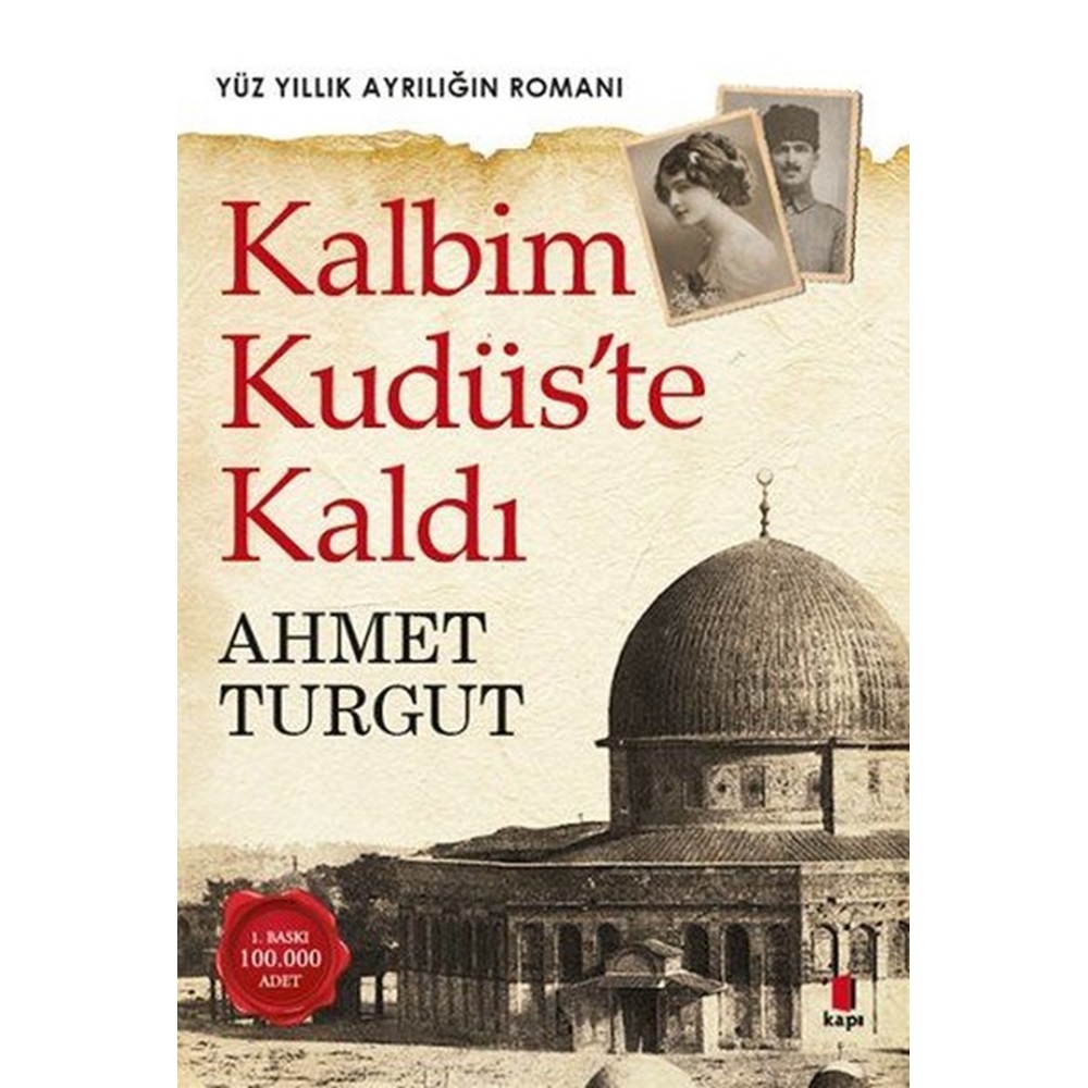 Kalbim Kudüs'te Kaldı