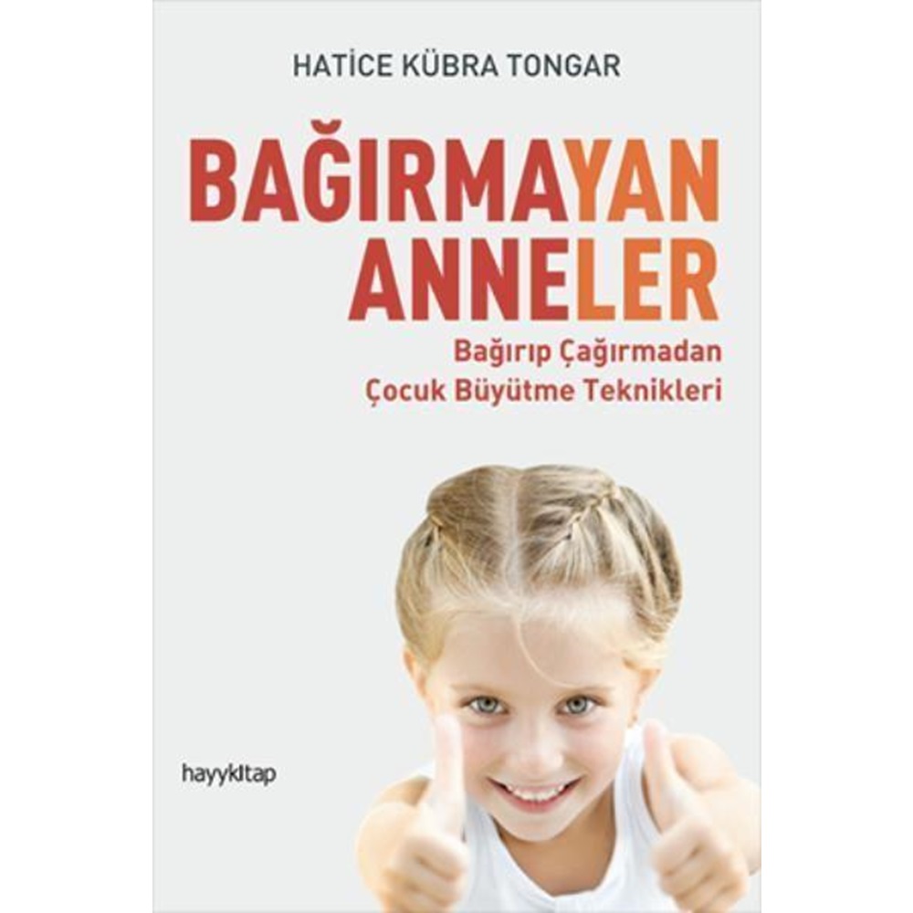 Bağırmayan Anneler