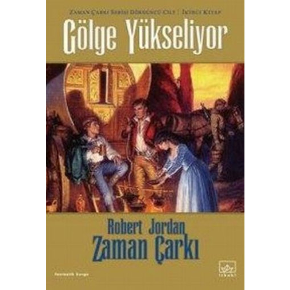 Zaman Çarkı 04 Gölge Yükseliyor Ciltli