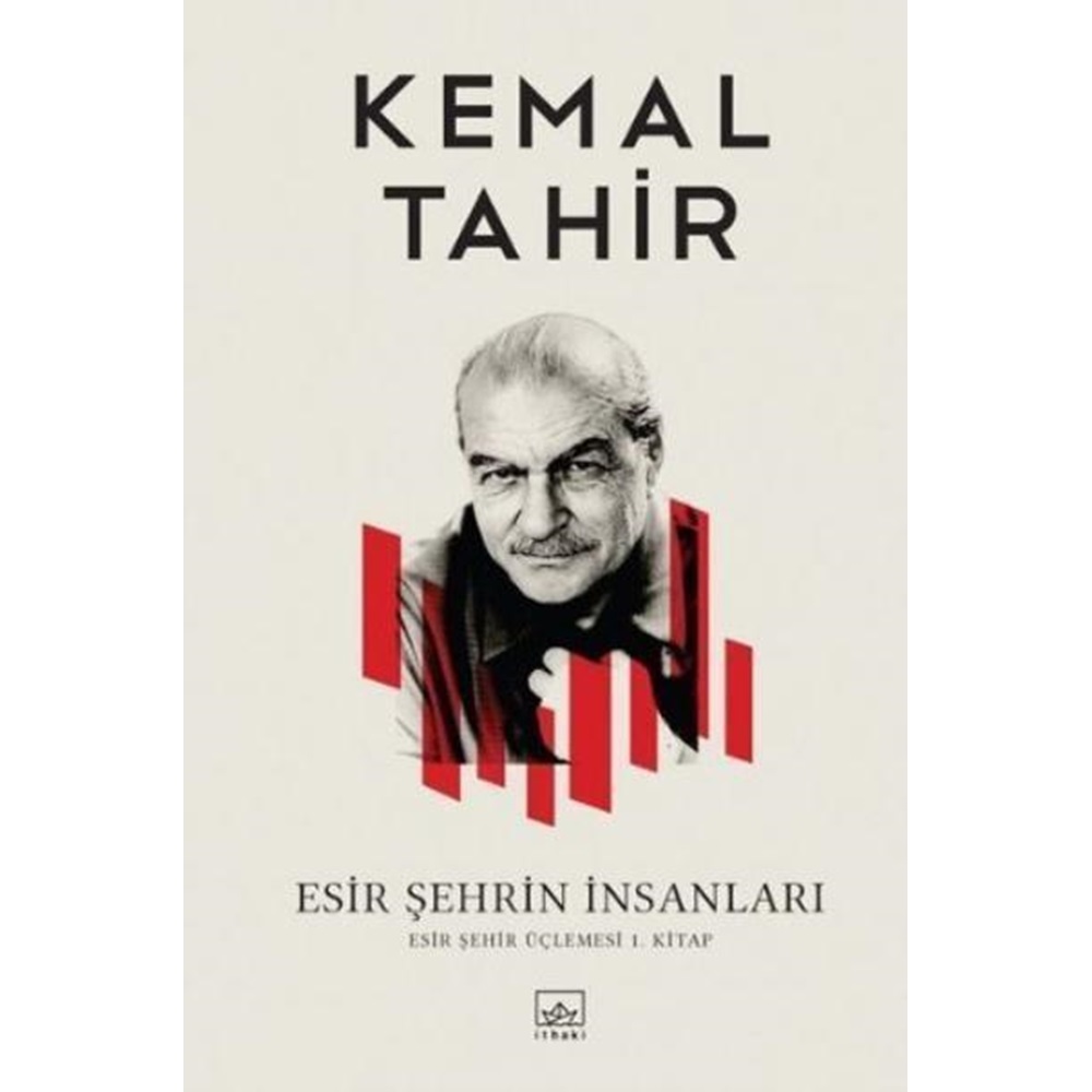 Esir Şehrin İnsanları Esir Şehir Üçlemesi 1.Kitap